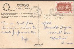 1967  Postcard Sent From The UN Pavillon At EXPO 67   -  UN Stamps In Canada Rare Use Of The 4¢ Stamp - Lettres & Documents