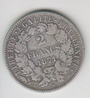 Francia, Republique Francaise. 2 Francs 1871 - 1870-1871 Gobierno De Defensa Nacional