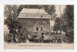 60 OISE - MARSEILLE EN BEAUVAISIS Ancien Moulin, Fromagerie - Marseille-en-Beauvaisis