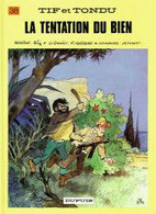 Tif Et Tondu La Tentation Du Bien - Tif Et Tondu