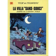 Tif Et Tondu  La Villa  Sans Souci - Tif Et Tondu