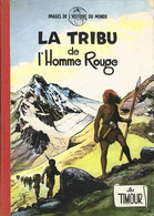 Timour Tribu De L'homme Rouge - Timour