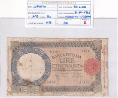 ITALIA 50 LIRE 08-10-1943 CAT. N° 11B RARA - 50 Liras