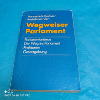 Handschuh U.a. - Wegweiser Parlament - Politique Contemporaine