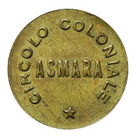 [NC] GETTONE CIRCOLO COLONIALE ASMARA - 19 Mm (nc8116) - Autres & Non Classés