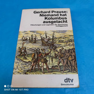 Gerhard Prause - Niemand Hat Kolumbus Ausgelacht - Non Classés