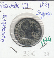 CRE1134 MONEDA ESPAÑA FERNANDO VII 1831 4 MARAVEDIES MBC - Provinciale Munten