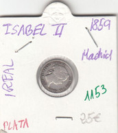 CRE1153 MONEDA ESPAÑA ISABEL II 1 REAL 1859 MADRID PLATA BC - Münzen Der Provinzen