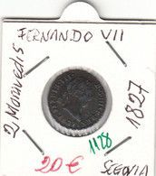 CRE1128 MONEDA ESPAÑA FERNANDO VII 2 MARAVEDIS 1827 SEGOVIA BC - Monedas Provinciales