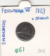 CRE1151 MONEDA ESPAÑA 2 MARAVEDIS 1827 SEGOVIA MC - Münzen Der Provinzen