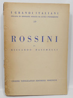 Rossini - Riccardo Bacchelli - I Grandi Italiani - Cinema E Musica