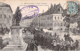 CPA - MILITARIAT - 1870 - SEDAN - Place Turenne - Soldats Français Partant Pour La Captivité Après La Reddition - - Other Wars