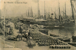 Marseille * Le Quai Des Forges * Bateau Vapeur  Chargement De Tonneaux - Vecchio Porto (Vieux-Port), Saint Victor, Le Panier