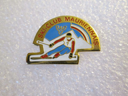 PIN'S    SKI  CLUB  MAURIENNAIS - Sports D'hiver