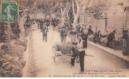 13 - CHATEAURENARD - S00715 - Les Grands Marchés De La Provence - Cours Carnot - Le Marché - F. Beau - L1 - Chateaurenard