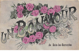 26 - BUIS LES BARONNIES - S00681 - Un Bonjour - Roses - Fleurs - L1 - Buis-les-Baronnies