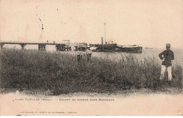 33 - PAUILLAC - S02827 - Départ Du Vapeur Pour Bordeaux - Bateaux - L1 - Pauillac