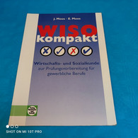 J. & E. Moos - WISO Kompakt - Wirtschafts & Sozialkunde - Livres Scolaires