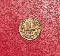 Belle Monnaie De 1 Centime 1911. Etat TB/TTB - 1 Centime