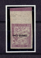 INDOCHINE TCH'ONG K'ING - TP N°6 X - SURCHARGE RENVERSEE - BORD DE FEUILLE - TIRAGE CLANDESTIN - Unused Stamps