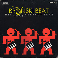 * 12" Maxi * BRONSKI BEAT - HIT THAT PERFECT BEAT (Germany 1985) - 45 T - Maxi-Single