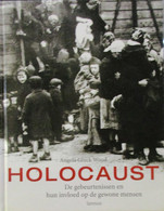 Holocaust - De Gebeurtenissen En Hun Invloed Op De Gewone Mensen - Door A. Gluck Wood - 2007 - Guerre 1939-45