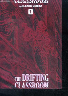 The Drifting Classroom - Vol. 1 - Kazuo Umezz - 2007 - Andere & Zonder Classificatie