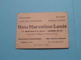 Hôtel MARCELINE-LOUIS Blvd De La Grotte 27 > LOURDES ( H.P. ) > ( Tél 4-79 ) > ( Voir / Zie Scan ) ! - Visitenkarten