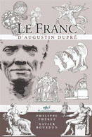 Le Franc D'Augustin Dupré Xavier Bourbon Philippe Théret Paru Le 15 Décembre 2021 Etude (relié) - Boeken & Software