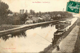La Fère * Vue Sur Le Canal * Péniche Batellerie * Pêche Pêcheur à La Ligne - Other & Unclassified