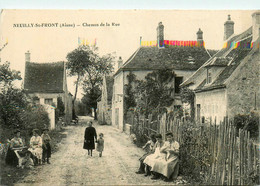 Neuilly St Front * Le Chemin De La Rue * Villageois - Sonstige & Ohne Zuordnung