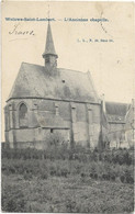 Woluwe-Saint-Lambert   *  L'Ancienne Chapelle - Woluwe-St-Lambert - St-Lambrechts-Woluwe