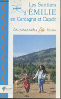 Les Sentiers D'Emilie En Cerdagne Et Capcir - Hoffmann Solange/Valcke Bruno - 2000 - Midi-Pyrénées