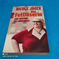Nicole Jäger -  Die Fettlöserin - Manger & Boire