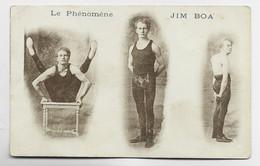 CIRQUE CARTE LE PHENOMENE JIM BOA - Cirque