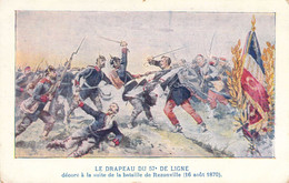 CPA - MILITARIAT - La Guerre 1870 - Le Drapeau Du 57è De Ligne Décoré Suite Bataille De Rezonville - Other Wars