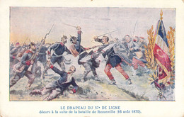 CPA - MILITARIAT - La Guerre 1870 - Le Drapeau Du 57è De Ligne Décoré Suite Bataille De Rezonville - Andere Kriege