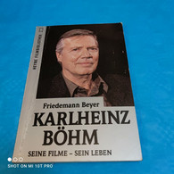 Friedemann Beyer - Karlheinz Böhm - Biographien & Memoiren