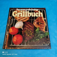 Heidi Freund - Das Neue Grosse Farbige Grillbuch - Manger & Boire