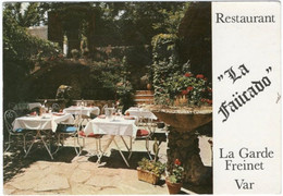 83. Gf. LA GARDE-FREINET. Restaurant La Faücado - La Garde Freinet