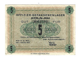 *germany Offizier Gefangenen Lager  Koln A. Rh.  5 Mark  05.07 - Altri & Non Classificati