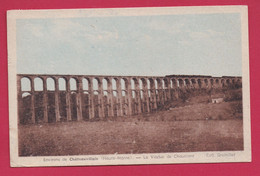 Le Viaduc De Chaumont - Châteauvillain - Haute-Marne (52E) - Chateauvillain