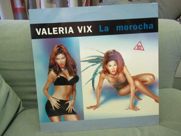Valeria Vix – La Morocha - 45 T - Maxi-Single
