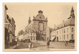 Waver - Wavre  *  L'Hotel De Ville - Wavre