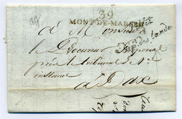 39 MONT DE MARSAN + Franchise Dept Des Landes / Entête Empire Français, Le Prefet Du Dept / 1807 - 1801-1848: Precursors XIX