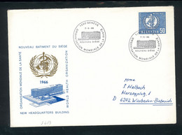 Organisation Mondiale De La Santé - Nouveau Batiment Du Siège - 7  05 1966 - Premier Jour - Genève - OMS - 13/2 - OMS