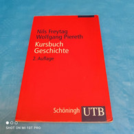 Nils Freytag / Wolfgang Piereth - Kursbuch Geschichte - Libri Scolastici