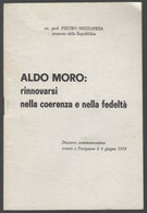 LIBRETTO - 1978 - ALDO MORO -  DISCORSO COMMEMORATIVO TENUTO A PUTIGNANO DA PIETRO MEZZAPESA (STAMP232) - Society, Politics & Economy