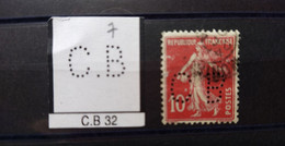 FRANCE Perforé Perfin Référence Ancoper : CB 32 C.B 32 Indice 7 Sur Timbre Semeuse - Used Stamps