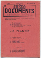 EDSCO DOCUMENTS- - LES PLANTES. N° 1 De Septembre 1954- 2e Année-Pochette N°26support Enseignants-Les Editions Scolaires - Schede Didattiche